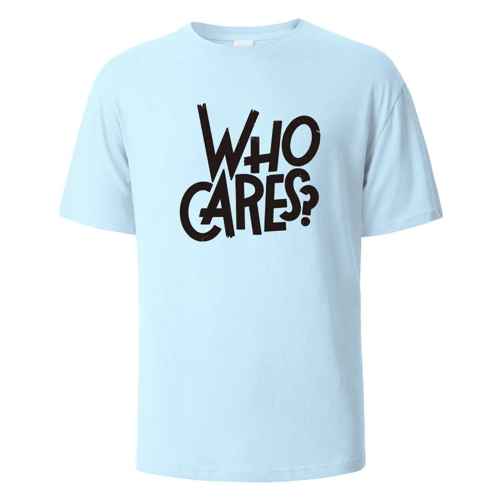 Who Cares Print T-Shirt Summer Tees For Men Women 100% Cotton O-neck Oversize Casual Short sleeved Tops