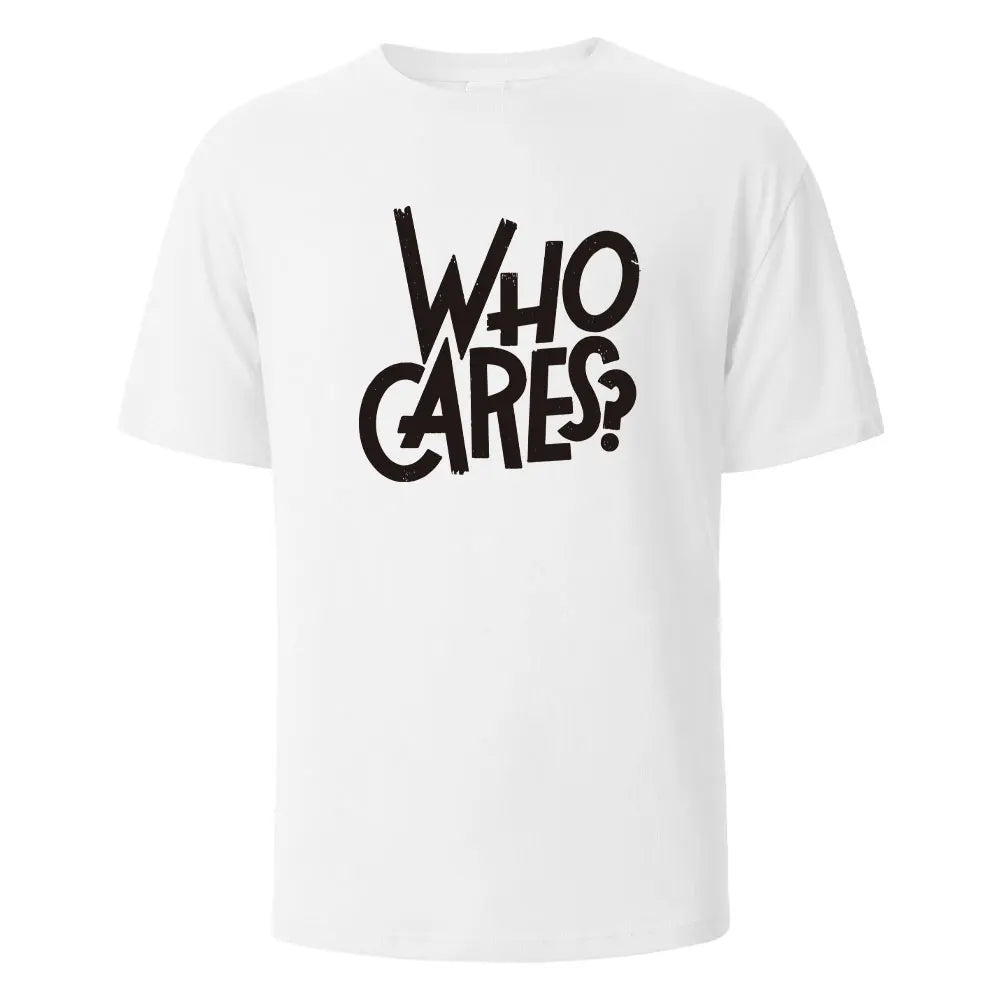 Who Cares Print T-Shirt Summer Tees For Men Women 100% Cotton O-neck Oversize Casual Short sleeved Tops