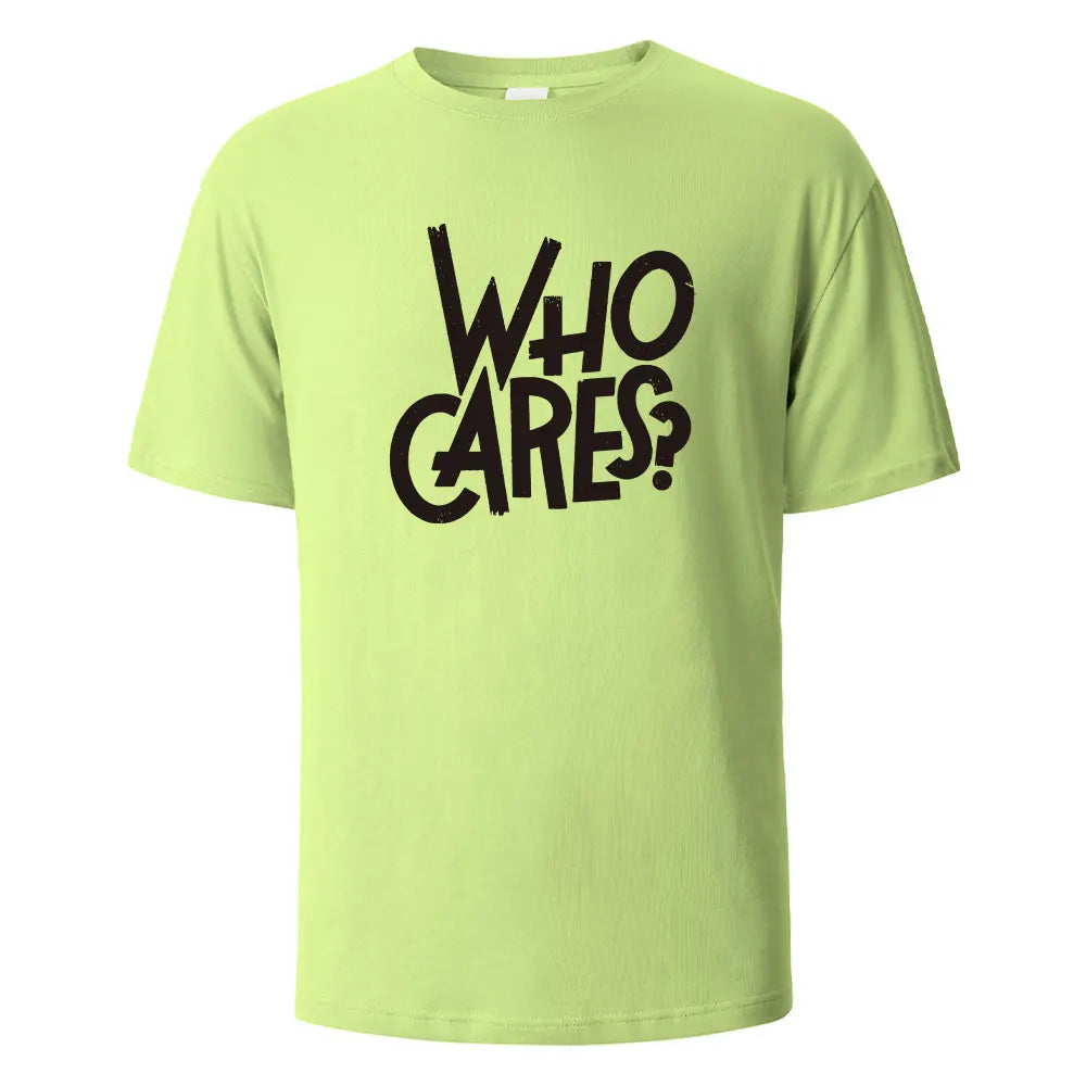 Who Cares Print T-Shirt Summer Tees For Men Women 100% Cotton O-neck Oversize Casual Short sleeved Tops